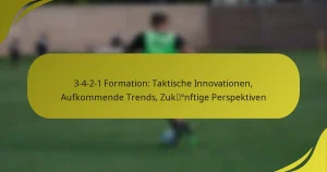 3-4-2-1 Formation: Taktische Innovationen, Aufkommende Trends, Zukünftige Perspektiven