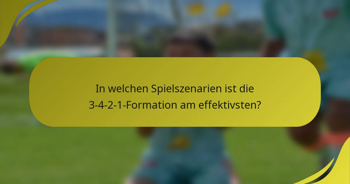 In welchen Spielszenarien ist die 3-4-2-1-Formation am effektivsten?